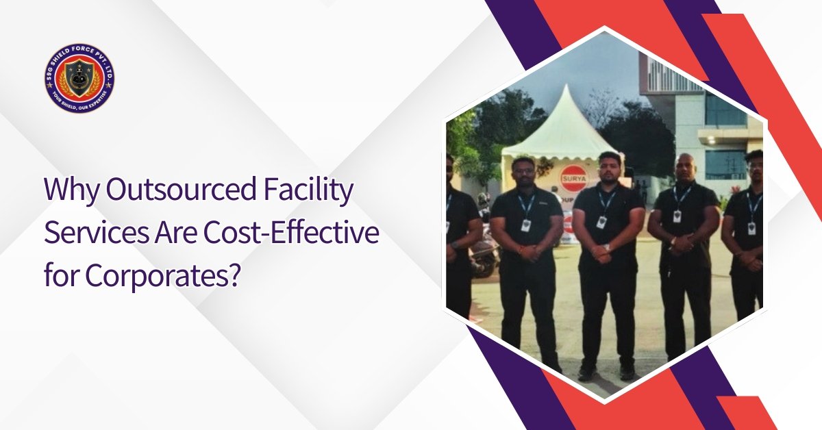 Why Outsourced Facility Services Are Cost-Effective for Corporates