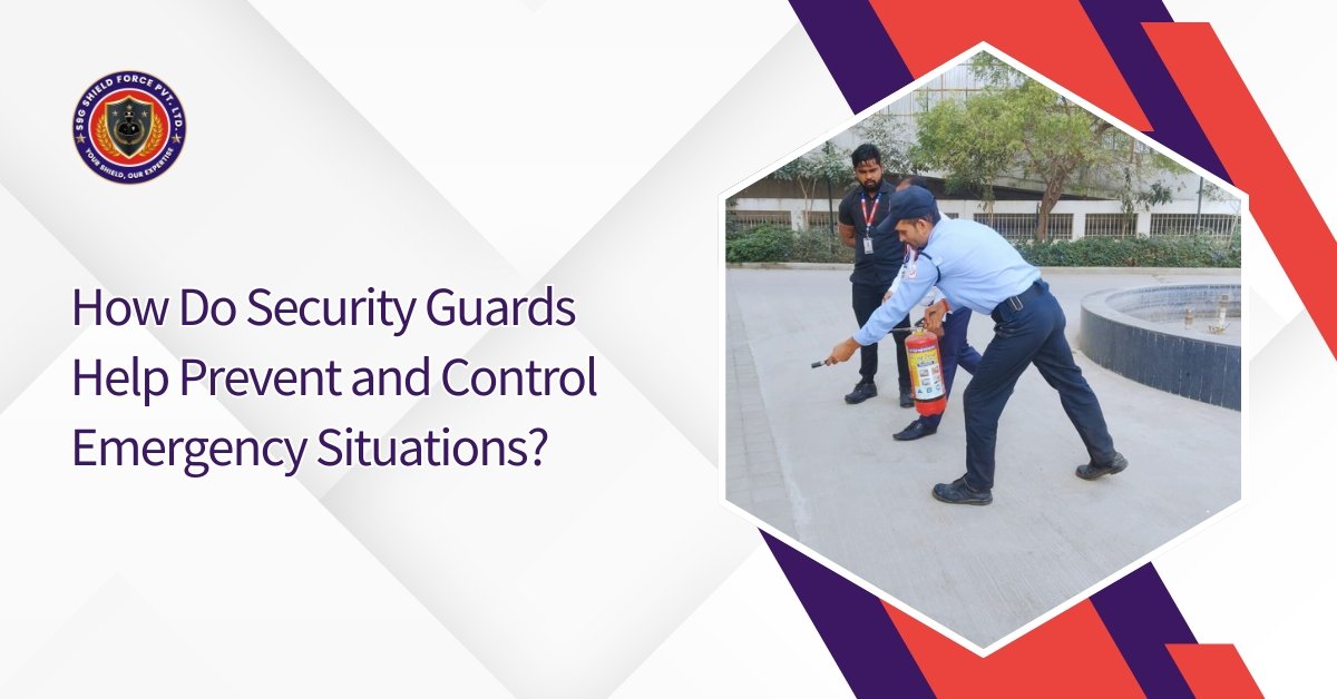 How Do Security Guards Help Prevent and Control Emergency Situations