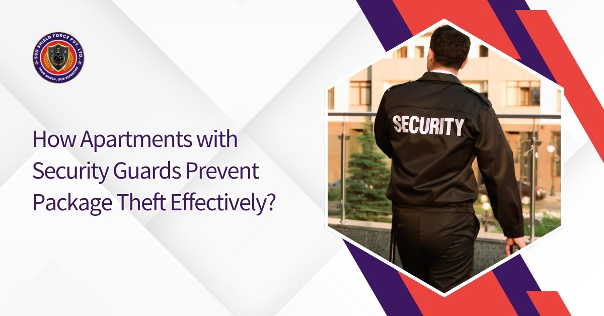 How Apartments with Security Guards Prevent Package Theft Effectively