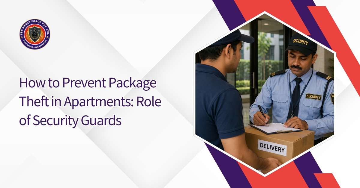 How to prevent package theft in apartments role of security guards
