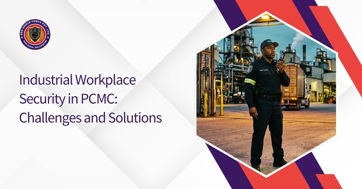 Industrial Workplace Security in PCMC
